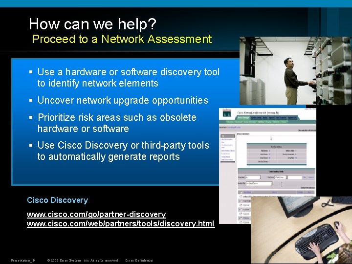 How can we help? Proceed to a Network Assessment § Use a hardware or How can we help? Proceed to a Network Assessment § Use a hardware or