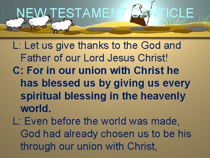 NEW TESTAMENT CANTICLE L: Let us give thanks to the God and Father of