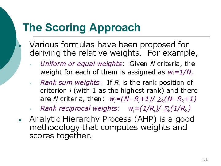 The Scoring Approach · · Various formulas have been proposed for deriving the relative