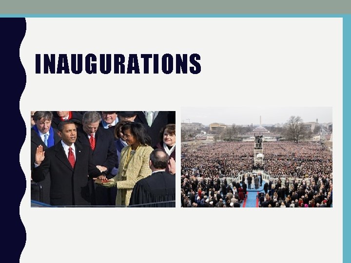 INAUGURATIONS 