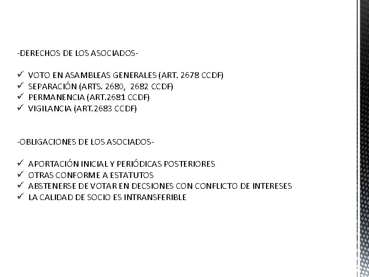-DERECHOS DE LOS ASOCIADOS- ü ü VOTO EN ASAMBLEAS GENERALES (ART. 2678 CCDF) SEPARACIÓN