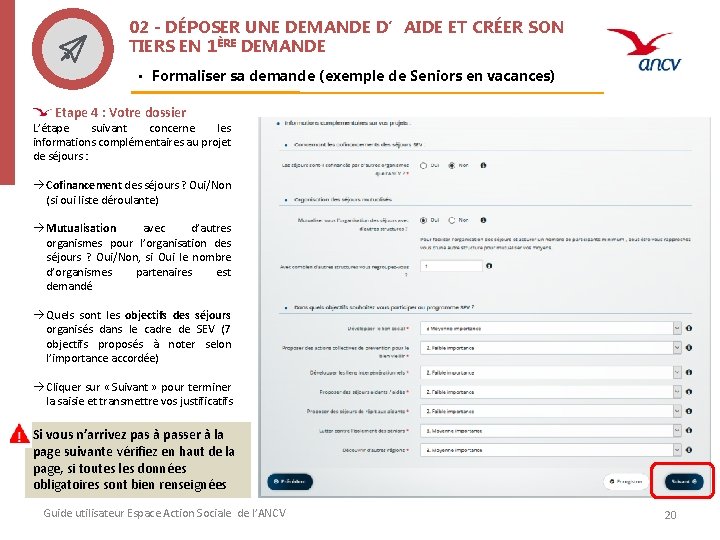 02 - DÉPOSER UNE DEMANDE D’AIDE ET CRÉER SON TIERS EN 1ÈRE DEMANDE •