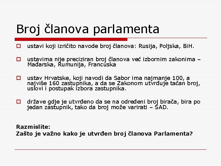 Broj članova parlamenta o ustavi koji izričito navode broj članova: Rusija, Poljska, Bi. H.