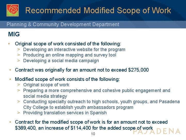 Recommended Modified Scope of Work Planning & Community Development Department MIG • Original scope