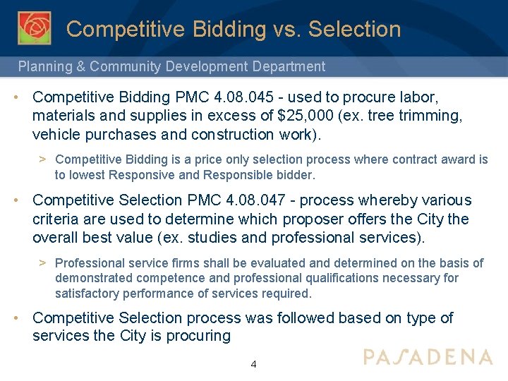 Competitive Bidding vs. Selection Planning & Community Development Department • Competitive Bidding PMC 4.