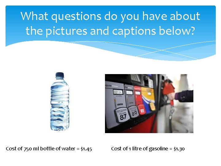What questions do you have about the pictures and captions below? Cost of 750 What questions do you have about the pictures and captions below? Cost of 750