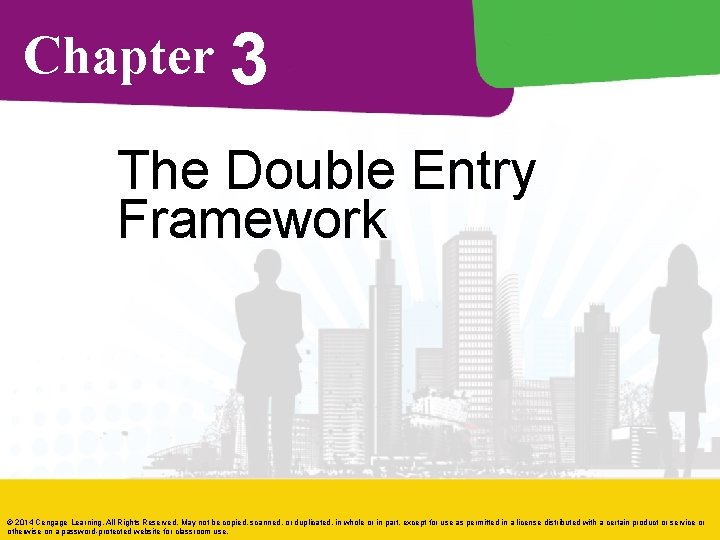 Chapter 3 The Double Entry Framework 2014 Cengage