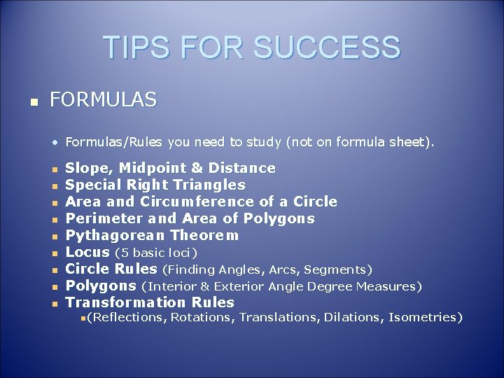 TIPS FOR SUCCESS n FORMULAS • Formulas/Rules you need to study (not on formula TIPS FOR SUCCESS n FORMULAS • Formulas/Rules you need to study (not on formula