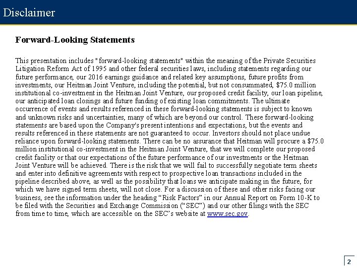 Disclaimer Forward-Looking Statements This presentation includes "forward-looking statements" within the meaning of the Private
