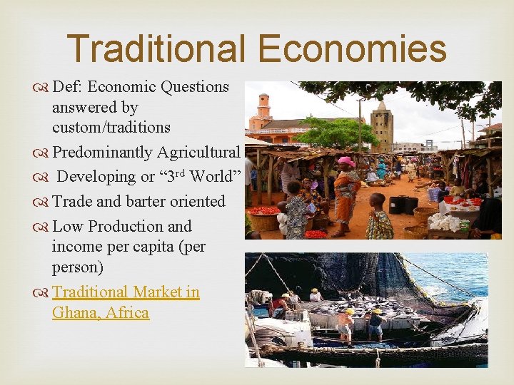 Traditional Economic Model Part 2 Comparative Economics What youll be doing