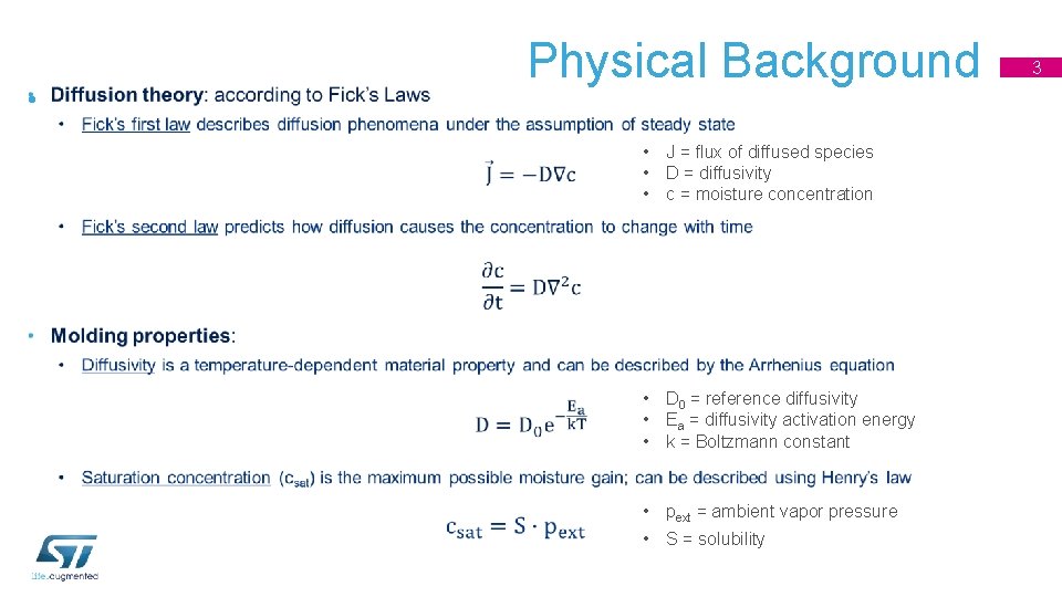  • Physical Background • J = flux of diffused species • D =