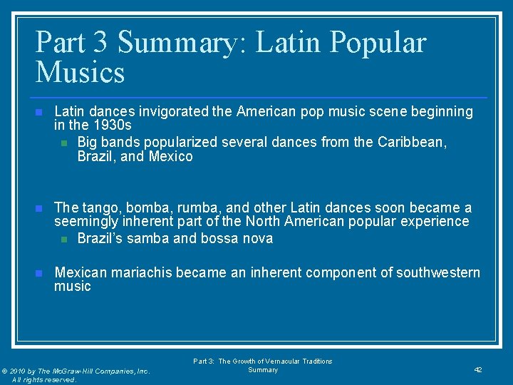 Part 3 Summary: Latin Popular Musics n Latin dances invigorated the American pop music