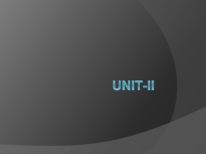 UNIT-II 