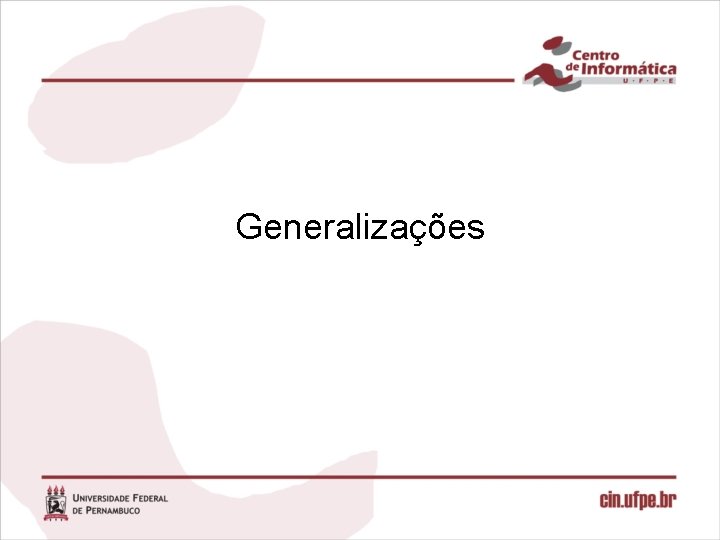 Generalizações 