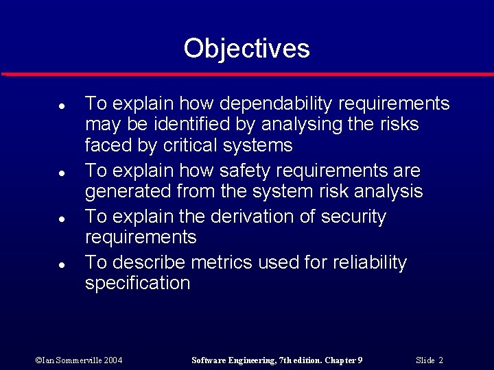 Critical Systems Specification Ian Sommerville 2004 Software Engineering