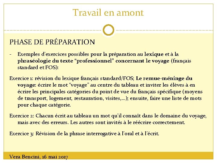 Travail en amont PHASE DE PRÉPARATION - Exemples d’exercices possibles pour la préparation au