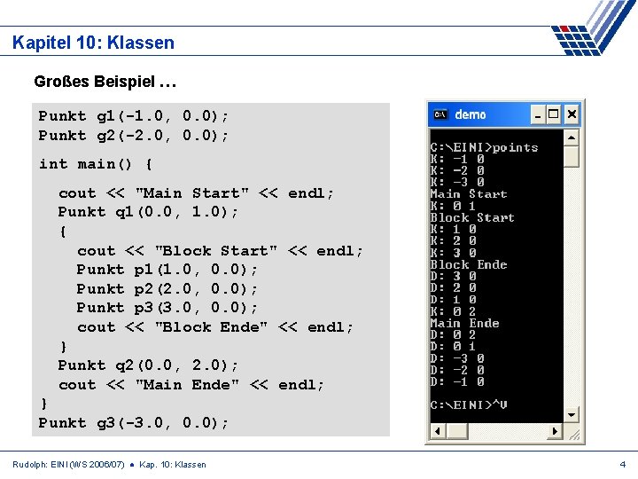 Kapitel 10: Klassen Großes Beispiel … Punkt g 1(-1. 0, 0. 0); Punkt g
