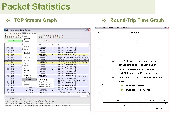 Packet Statistics v TCP Stream Graph v Round-Trip Time Graph RTT Vs. Sequence numbers