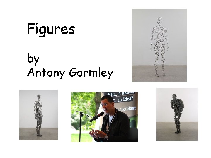 Figures by Antony Gormley 