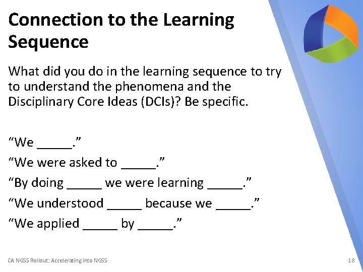 Connection to the Learning Sequence What did you do in the learning sequence to