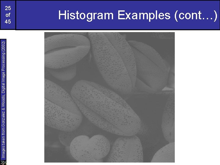 Images taken from Gonzalez & Woods, Digital Image Processing (2002) 25 of 45 Histogram