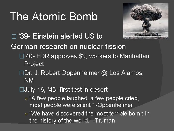 The Atomic Bomb � ‘ 39 - Einstein alerted US to German research on