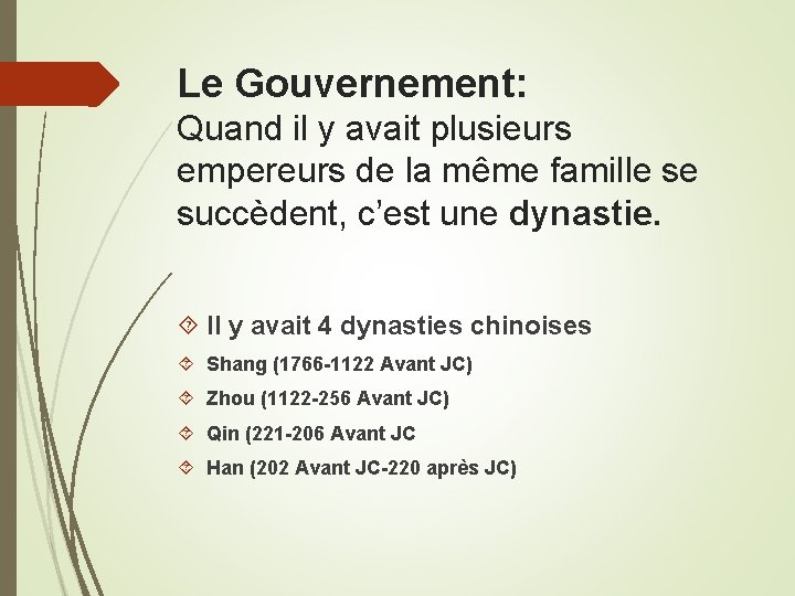 Le Gouvernement: Quand il y avait plusieurs empereurs de la même famille se succèdent,