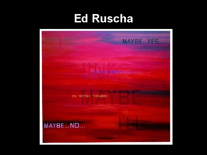 Ed Ruscha 