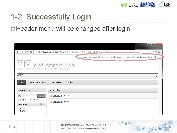 1 -2. Successfully Login � Header 4 menu will be changed after login. 