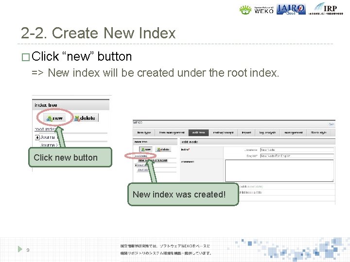2 -2. Create New Index � Click “new” button => New index will be