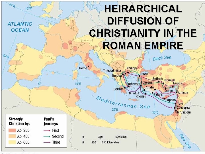 DIFFUSION OF CHRISTIANITY HEIRARCHICAL DIFFUSION OF CHRISTIANITY IN THE ROMAN EMPIRE 