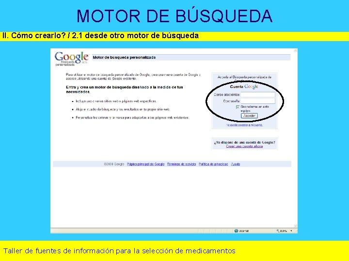 MOTOR DE BÚSQUEDA II. Cómo crearlo? / 2. 1 desde otro motor de búsqueda