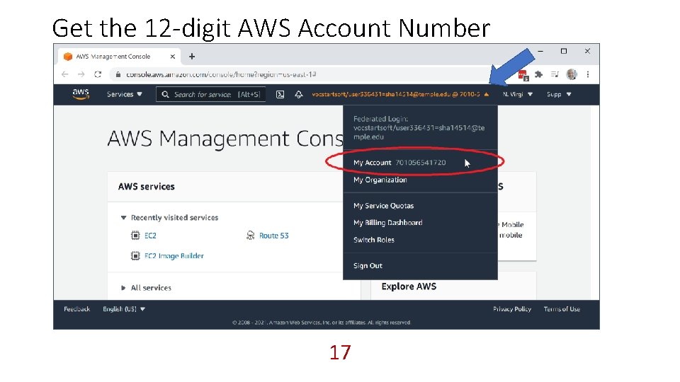 Get the 12 -digit AWS Account Number 17 