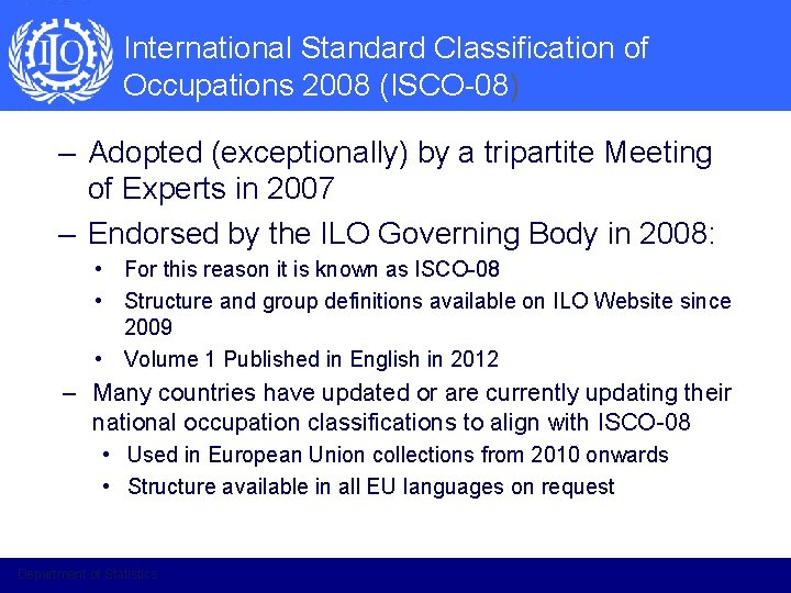 International Standard Classification of Occupations 2008 (ISCO-08) – Adopted (exceptionally) by a tripartite Meeting