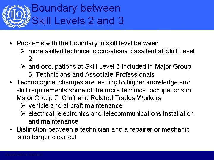 Boundary between Skill Levels 2 and 3 • Problems with the boundary in skill