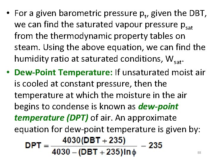  • For a given barometric pressure pt, given the DBT, we can find