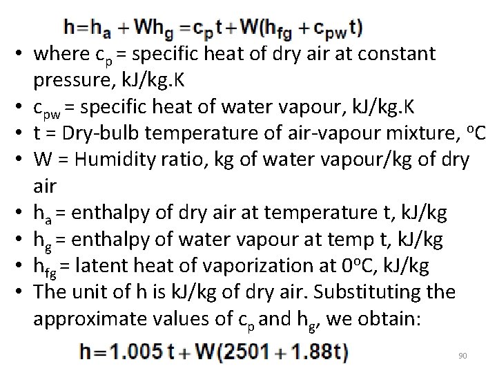  • where cp = specific heat of dry air at constant pressure, k.