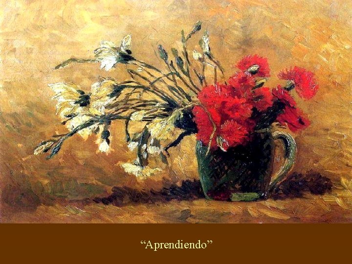 “Aprendiendo” 