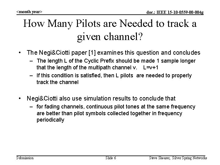 <month year> doc. : IEEE 15 -10 -0559 -00 -004 g How Many Pilots