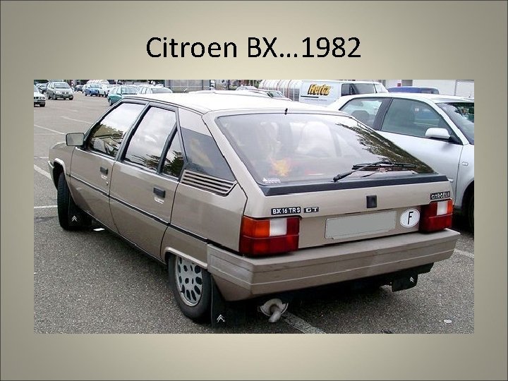 Citroen BX… 1982 