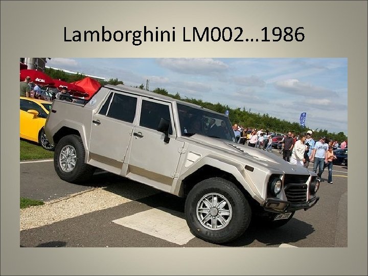 Lamborghini LM 002… 1986 