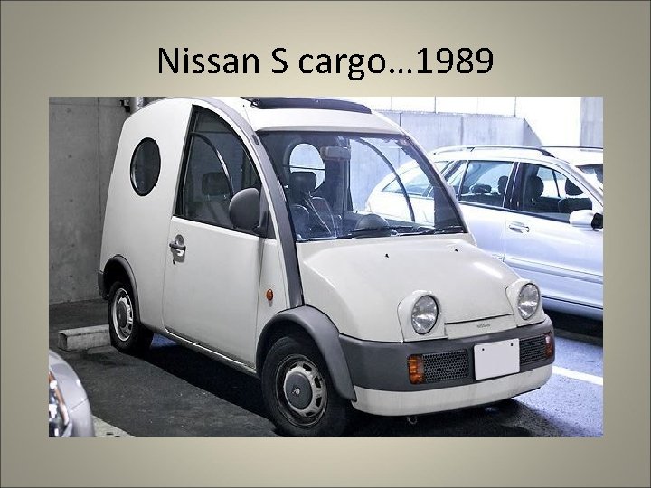 Nissan S cargo… 1989 