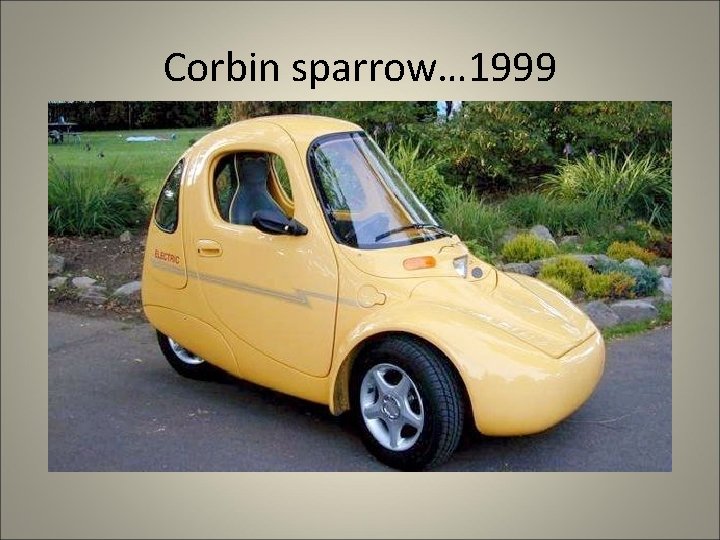 Corbin sparrow… 1999 