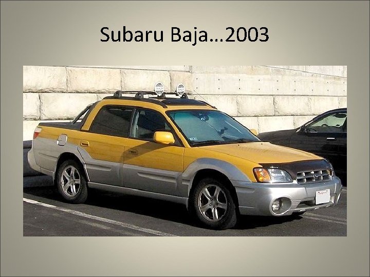 Subaru Baja… 2003 