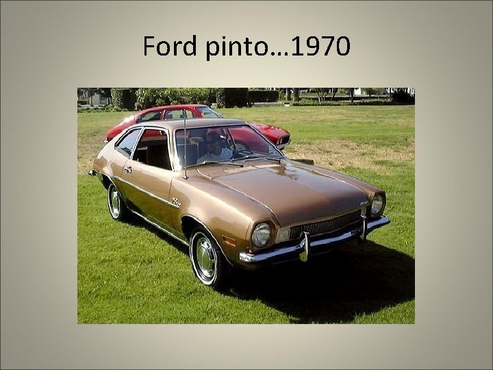 Ford pinto… 1970 