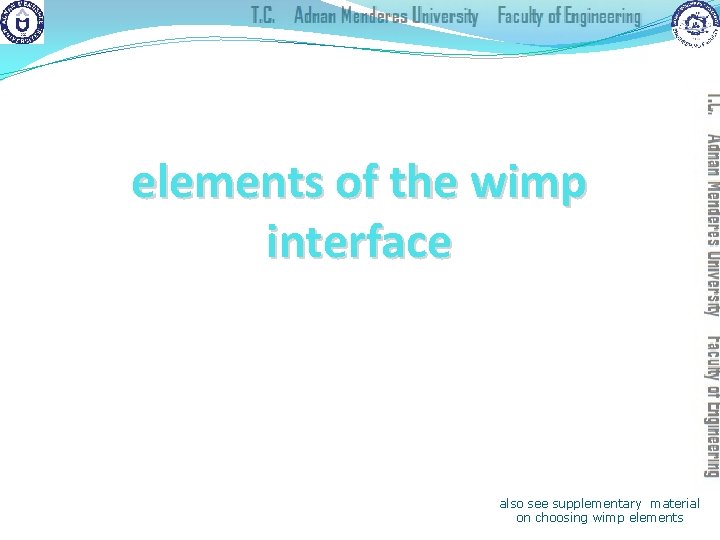 elements of the wimp interface windows, icons, menus, pointers +++ buttons, toolbars, palettes, dialog