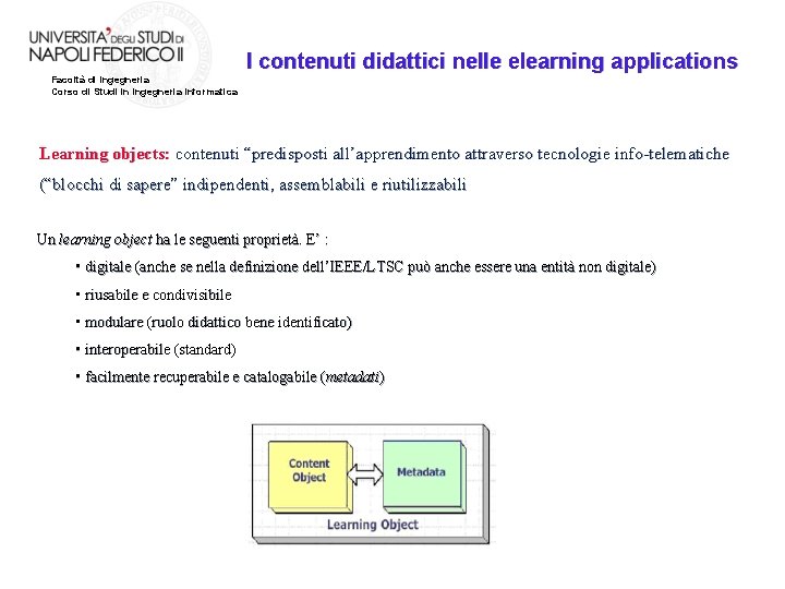 I contenuti didattici nelle elearning applications Facoltà di Ingegneria Corso di Studi in Ingegneria