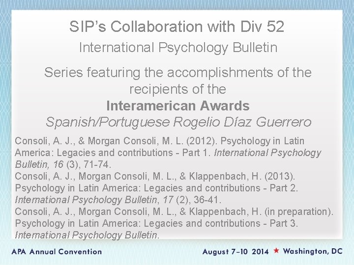 SIP’s Collaboration with Div 52 International Psychology Bulletin Series featuring the accomplishments of the