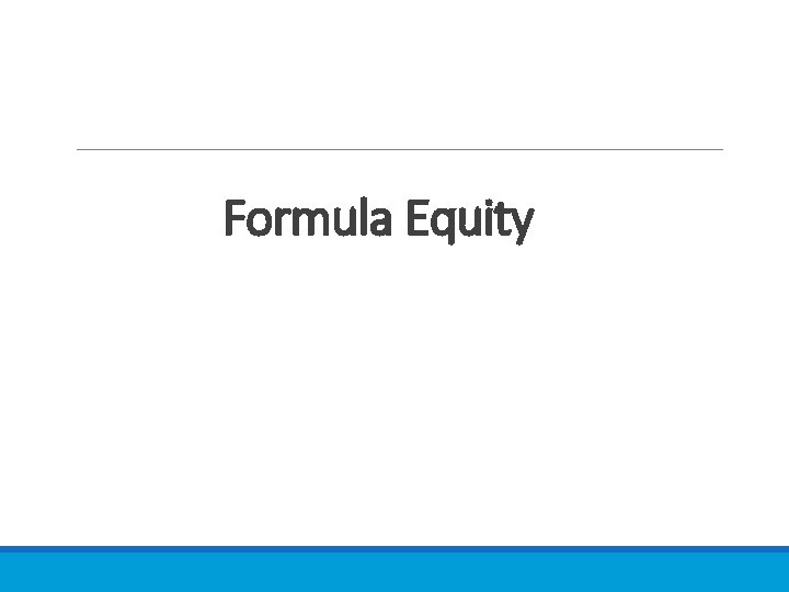 Formula Equity 