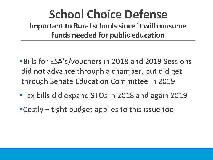 School Choice Defense Important to Rural schools since it will consume funds needed for